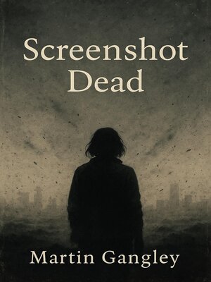 cover image of Screnshot Dead
